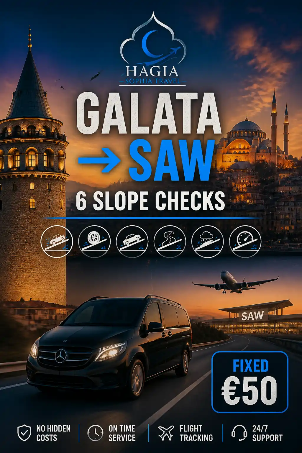 galata to sabiha gokcen private transfer from tower streets to SAW