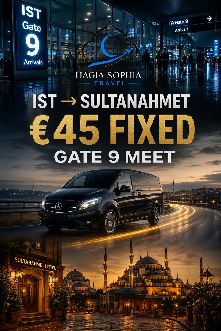 sultanahmet to istanbul airport Hagia Sophia Travel fixed €45 leave clock cover